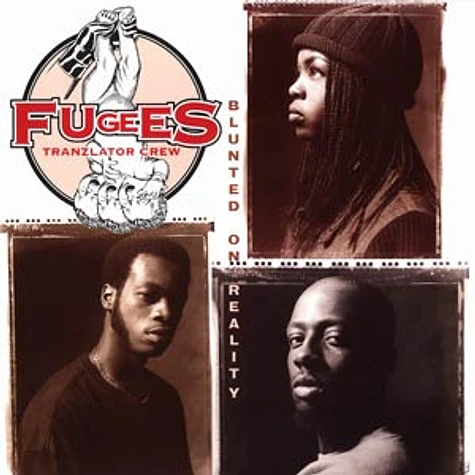 The Fugees - Blunted on reality