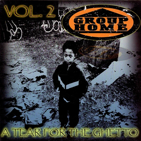 Group Home - A Tear For The Ghetto Vol. 2