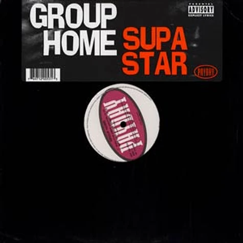 Group Home - Supa Star