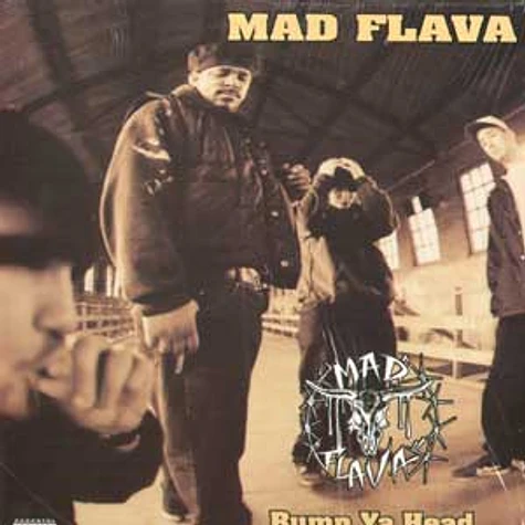 Mad Flava - Bump ya head