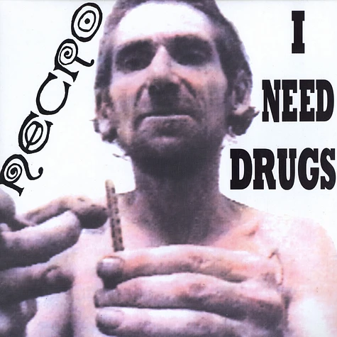 Necro - I Need Drugs