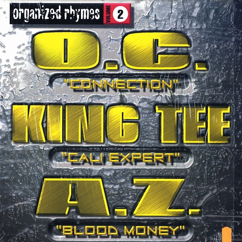 O.C. / King Tee / AZ - Organized Rhymes Volume 2