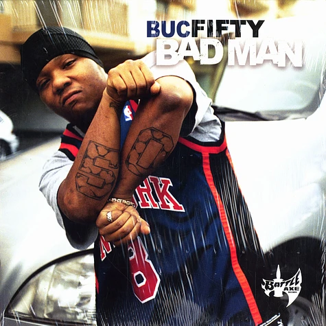 Buc Fifty of Wascalz - Bad Man