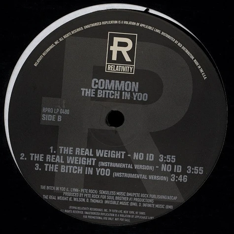 Common / No I.D. - The Bitch In Yoo / The Real Weight