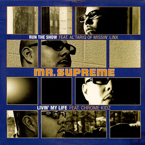 Mr. Supreme - Run The Show / Livin' My Life
