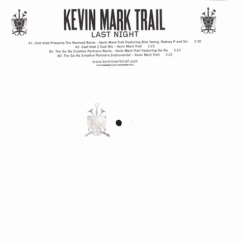 Kevin Mark Trail - Last night remix feat. Blak Twang, Rodney P & Tor