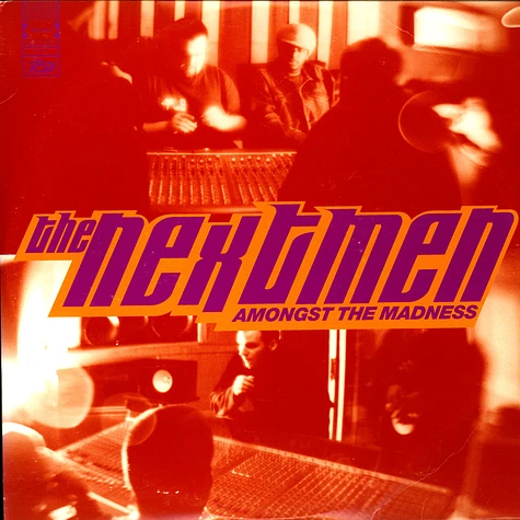The Nextmen - Amongst The Madness