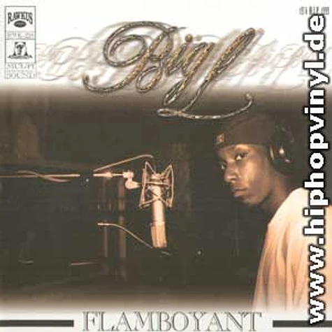 Big L - Flamboyant