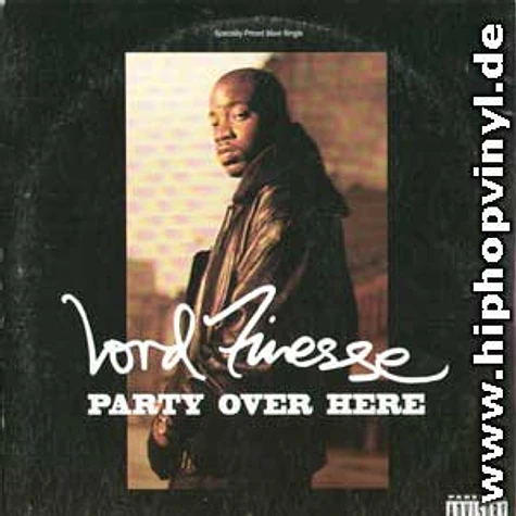Lord Finesse - Party over here