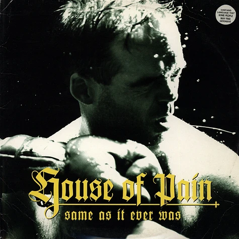 House Of Pain - Same as it ever was