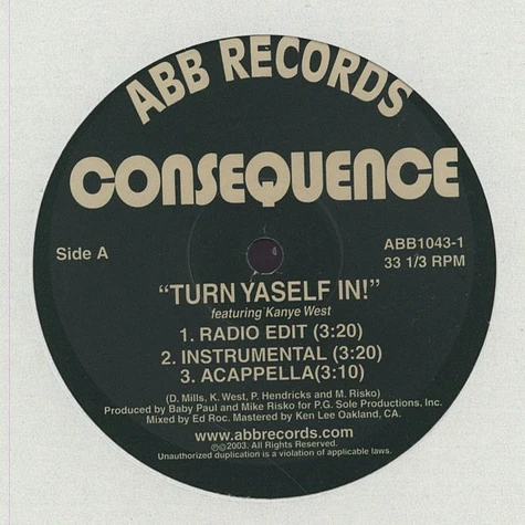 Consequence - Turn yaself in feat. Kanye West