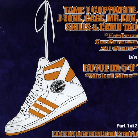 Tame One, Copywrite, J-Zone, Mr. Eon, Cage, Skillz & Camu Tao / Royce Da 5'9" - Eastern Conference All Stars