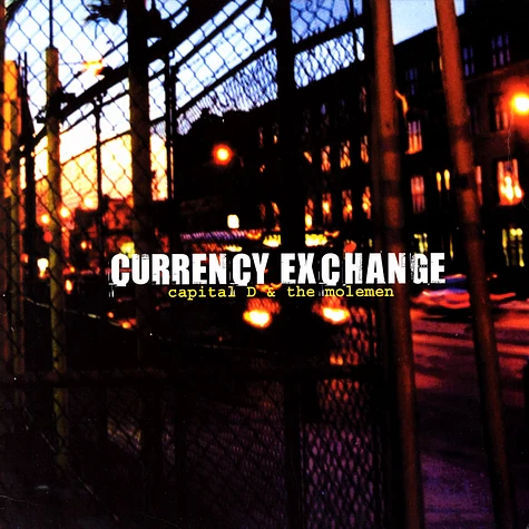 Capital D of All Natural & The Molemen - Currency exchange