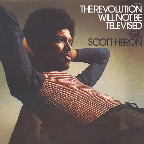 Gil Scott-Heron - The Revolution Will Not Be Televised