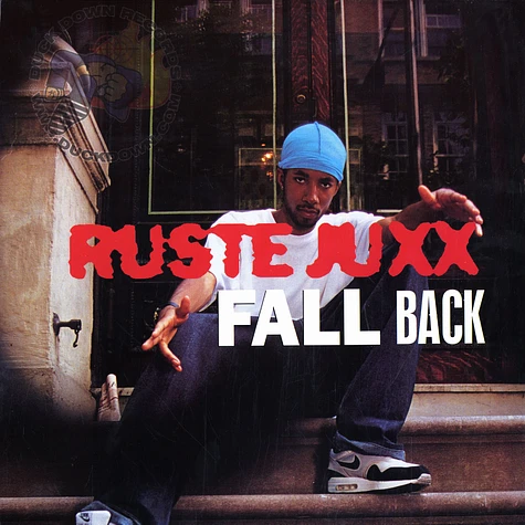 Ruste Juxx - Fall back