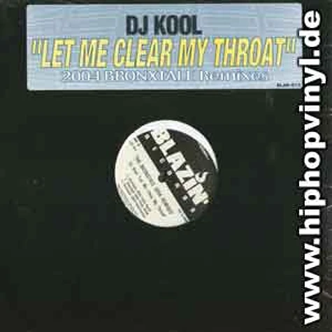 DJ Kool - Let me clear my throat remixes