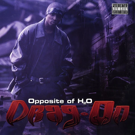 Drag-On - Opposite of h2o