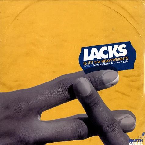 Lacks - Is it feat. Dwele, Big Tone & Elzhi