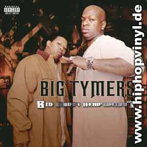 Big Tymers - Big money heavyweight