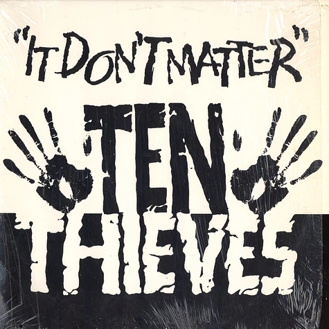 Ten Thieves - It Don't Matter
