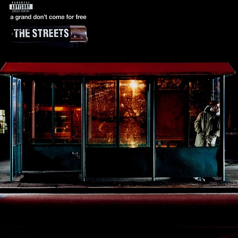 The Streets - A grand dont come for free