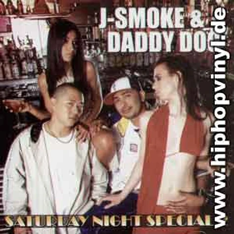 J-Smoke & Daddy Dog - Saturday night special 2