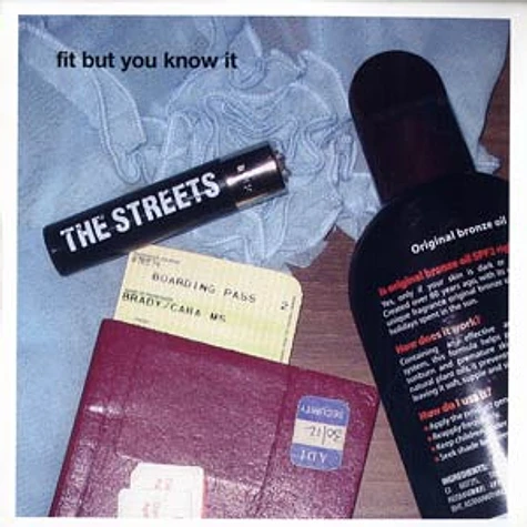 The Streets - Fit but you know it