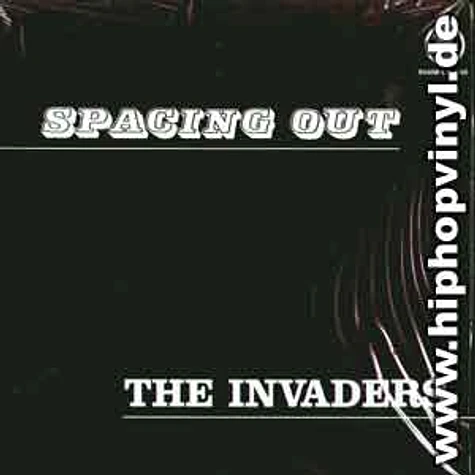 The Invaders - Spacing out