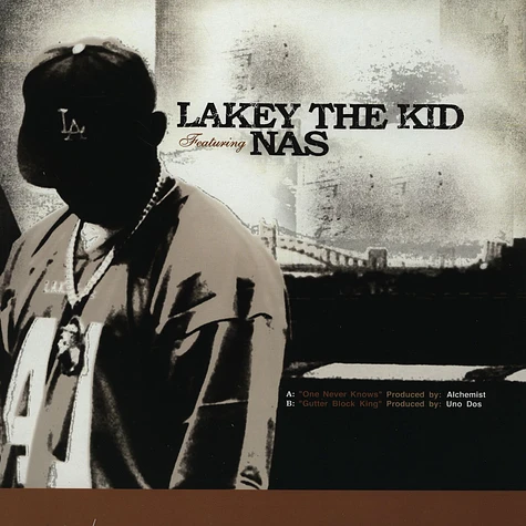 Lakey The Kid feat. Nas - One never knows