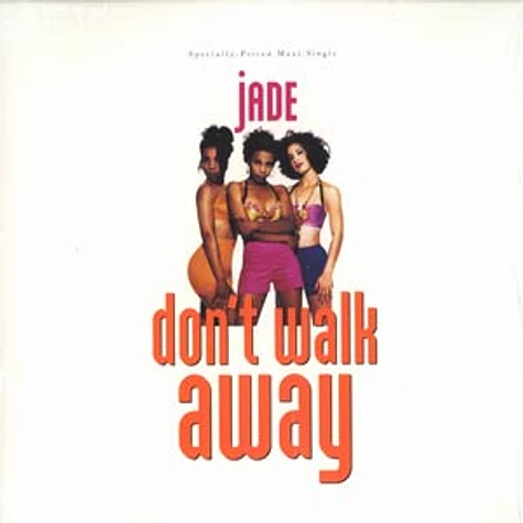 Jade - Don't walk away