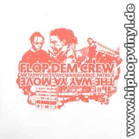 Flop Dem Crew - The way ya move