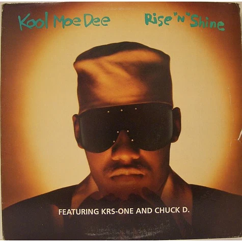 Kool Moe Dee Featuring KRS-One And Chuck D - Rise 'N' Shine