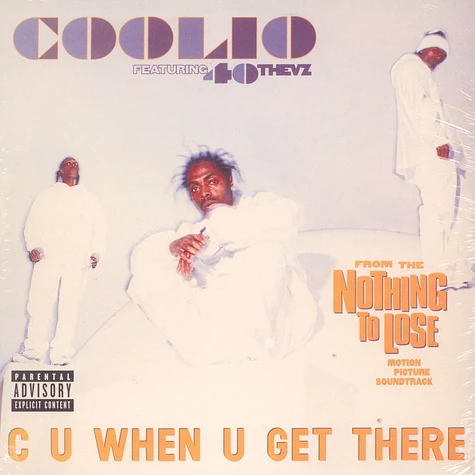 Coolio - C u when u get there