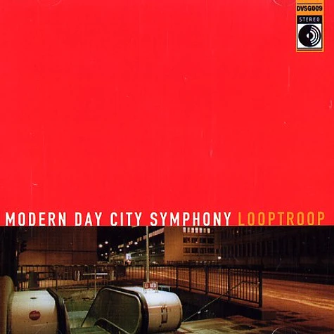Looptroop - Modern day city symphony