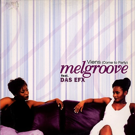 Melgroove - Viens (come to party) feat. Das Efx