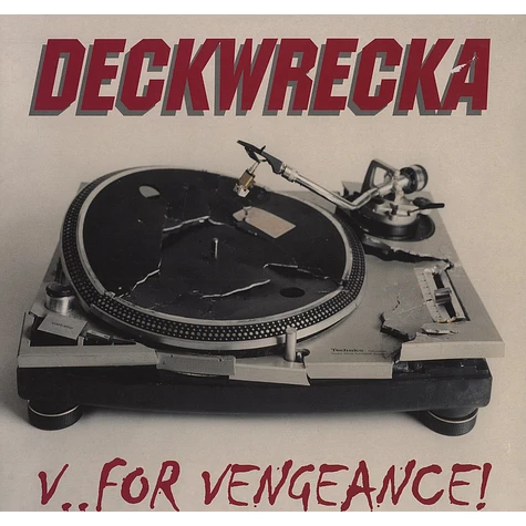 Deckwrecka - V..for vengeance!