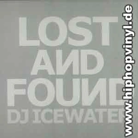 DJ Icewater - Lost and found