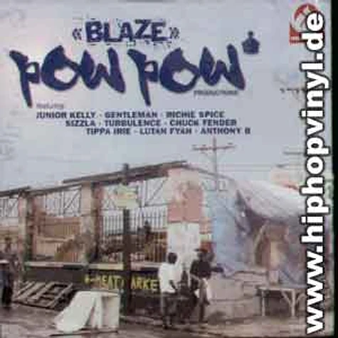 Pow Pow Productions - Blaze riddim