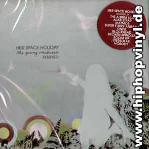 Her Space Holiday - The young machines remixes