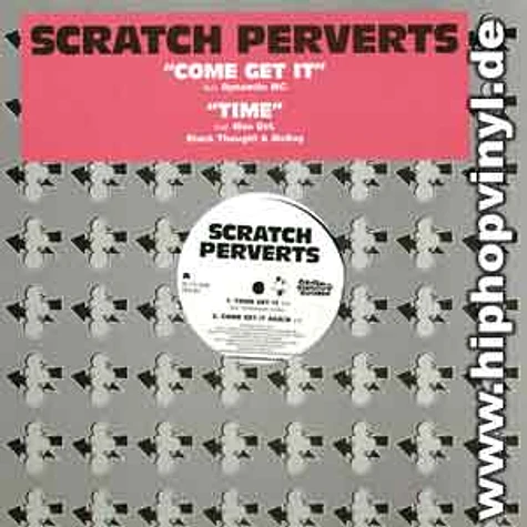 Scratch Perverts - Come get it feat. Dynamite MC