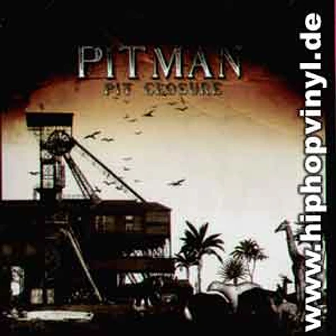 Pitman - Pit closure