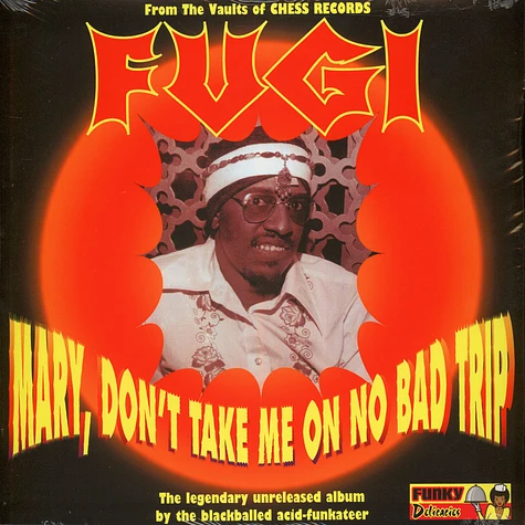 Fugi - Mary, Dont Take Me On No Bad Trip