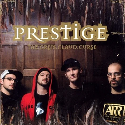 Prestige - (Taz, Greis, Claud, Curse)