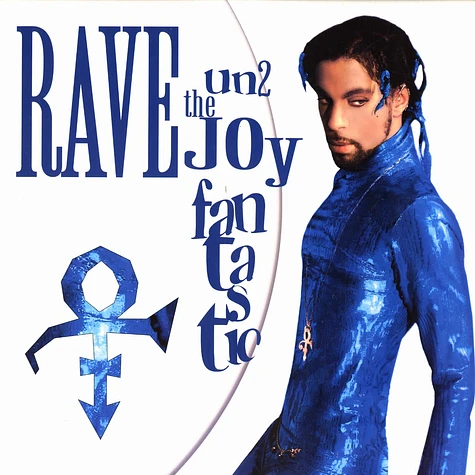 Prince - Rave on to the joy fantastic