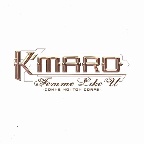K-maro - Femme like you
