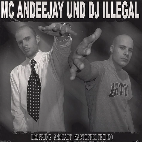 MC Andeejay & DJ Illegal - Ursprung anstatt kartoffeltechno