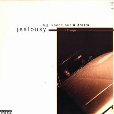 B.G. Knocc Out & Dresta - Jealousy