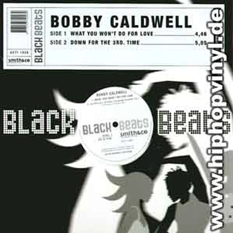 Bobby Caldwell - What you wont do for love