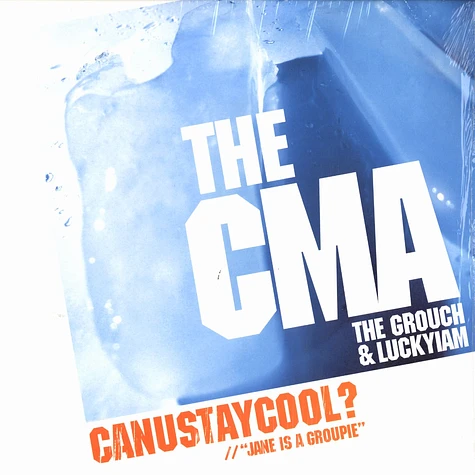 CMA (The Grouch & PSC) - Can U Stay Cool?