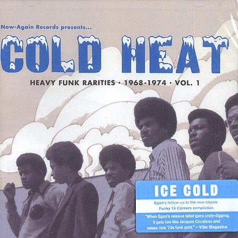 Now Again Records presents - Cold Heat: Heavy Funk Rarities 1968-1974 Volume 1